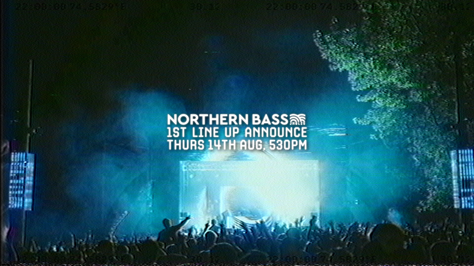 Northern Bass JNGL25 - 1st Line Up Announce Thursday 14th Aug, 5:30PM